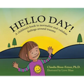 Hello Day!: A children's book to normalize and validate feelings around trauma - Hardcover