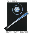 Paul Thek: From Cross to Crib - Paperback