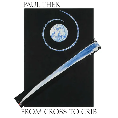 Paul Thek: From Cross to Crib - Paperback