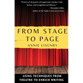 From Stage to Page: Using Techniques from Theatre to Enrich Writing - Paperback