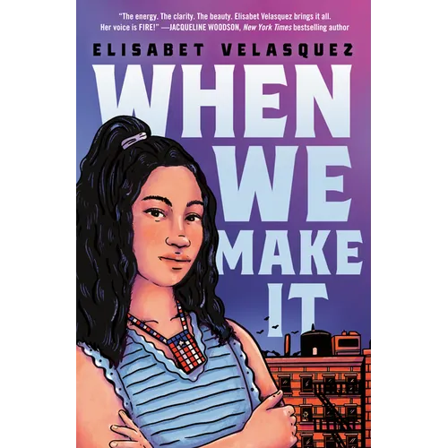 When We Make It - Hardcover