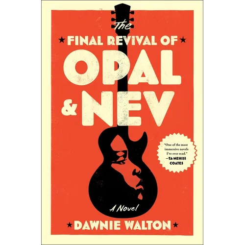 The Final Revival of Opal & Nev - Hardcover