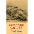 Ordinarily Sacred - Paperback