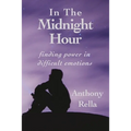 In The Midnight Hour: finding power in difficult emotions - Paperback