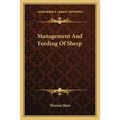 Management And Feeding Of Sheep - Paperback