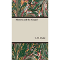 History and the Gospel - Hardcover