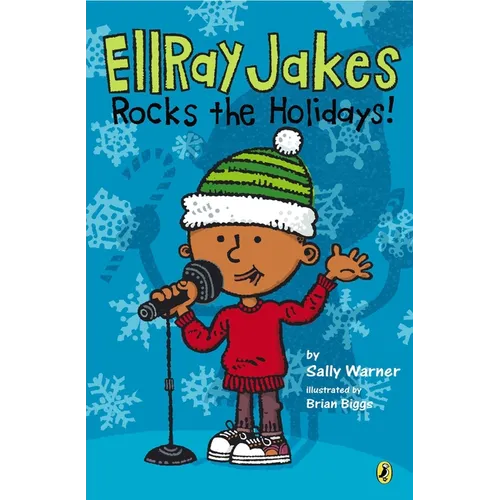 EllRay Jakes Rocks the Holidays! - Paperback