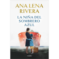 La Niña del Sombrero Azul / The Blue Hat Girl - Hardcover