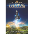 Starship Thrive - Paperback