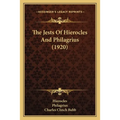 The Jests Of Hierocles And Philagrius (1920) - Paperback