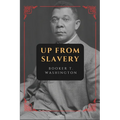 Up from Slavery: New Large Print Edition - Paperback