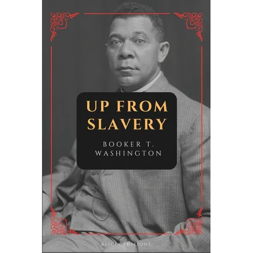 Up from Slavery: New Large Print Edition - Paperback