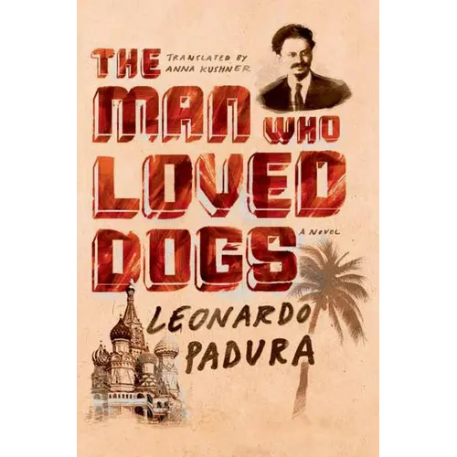 The Man Who Loved Dogs - Paperback