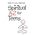 Spiritual A-Z for Teens - Paperback