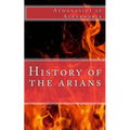 History of the arians - Paperback