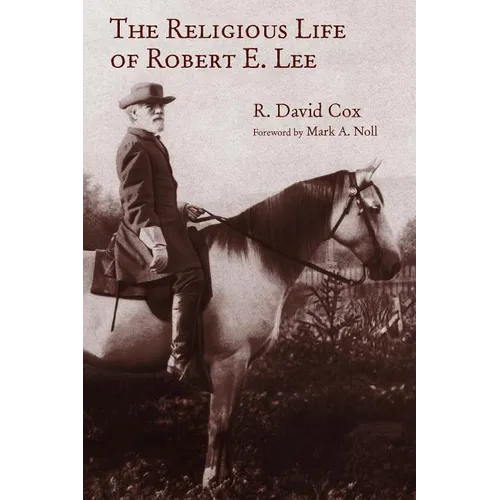 The Religious Life of Robert E. Lee - Paperback