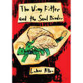 The Wing Fitter and the Soul Binder - Paperback