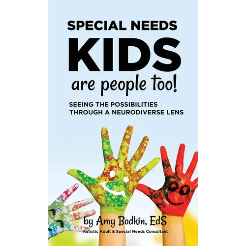Special Needs Kids Are People Too - Hardcover