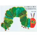 La Oruga Muy Hambrienta (the Very Hungry Caterpillar Spanish Edition) - Hardcover