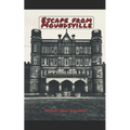 Escape from Moundsville - Paperback