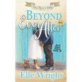 Beyond Ever After - Paperback
