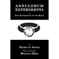 Annulorum Experimenta: The Experiments of the Rings by Peter de Abano - Paperback