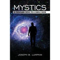 Mystics: A Thousand Paths To A Single Door - Paperback