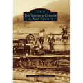 The Virginia Creeper in Ashe County - Paperback