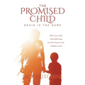 The Promised Child: David Is The Name - Paperback
