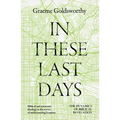 In These Last Days: The Dynamics of Biblical Revelation - Hardcover