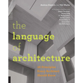 Language of Architecture: 26 Principles Every Architect Should Know - Paperback