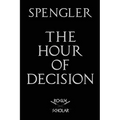The Hour of Decision - Paperback
