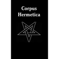Corpus Hermetica - Hardcover