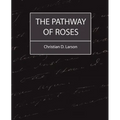 The Pathway of Roses - Paperback