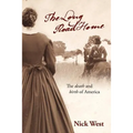 The Long Road Home: The Death and Birth of America - Paperback