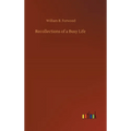 Recollections of a Busy Life - Hardcover
