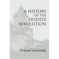 A History of the Hussite Revolution - Hardcover