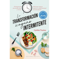 Transformacion del Ayuno Intermitente, La - Paperback