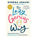 The Lazy Genius Way: Embrace What Matters, Ditch What Doesn't, and Get Stuff Done - Paperback