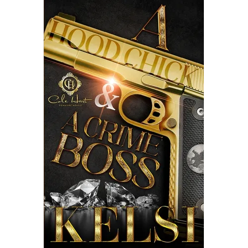 A Hood Chick & A Crime Boss: An African American Romance - Paperback