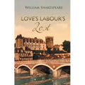 Love's Labour's Lost - Paperback