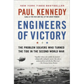 Engineers of Victory: The Problem Solvers Who Turned the Tide in the Second World War - Paperback
