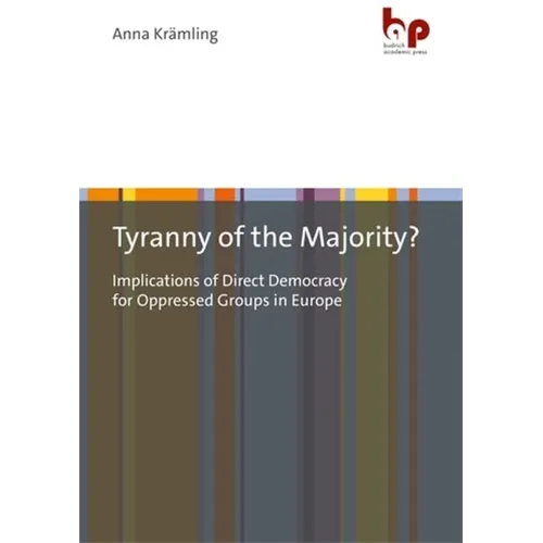 Tyranny of the Majority?: Implications of Direct Democracy for Oppressed Groups in Europe - Paperback