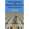 Finite Automata and Regular Expressions: Problems and Solutions - Paperback