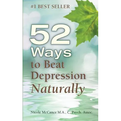 52 Ways to Beat Depression Naturally - Paperback