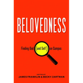 Belovedness: Finding God (and Self) on Campus - Paperback