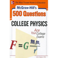 McGraw-Hill's 500 College Physics Questions: Ace Your College Exams - Paperback