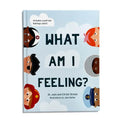 What Am I Feeling? - Hardcover