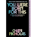 You Were Born for This: Astrology for Radical Self-Acceptance - Paperback
