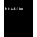 My Big Ass Black Book - Paperback